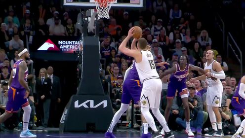 约基奇26+11+9 穆雷30+5 布克24+7 掘金击败太阳